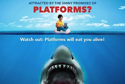 An intimidating shark under the text "Watch out, platform will eat you alive"